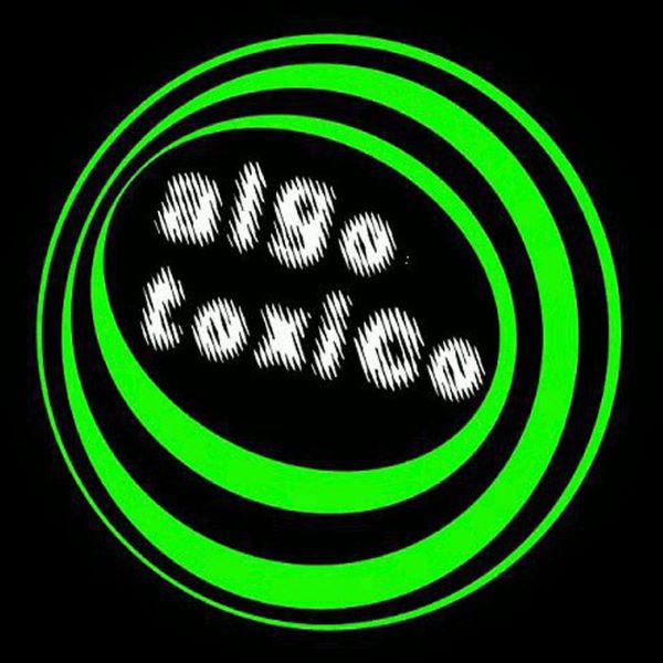  Algo Tóxico ‎– 