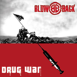 BLOWBACK - Drug War 7"