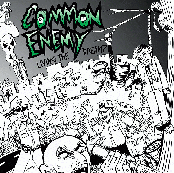 Common Enemy "Living the Dream?" CD