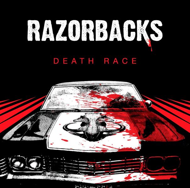 RAZORBACKS - Death Race