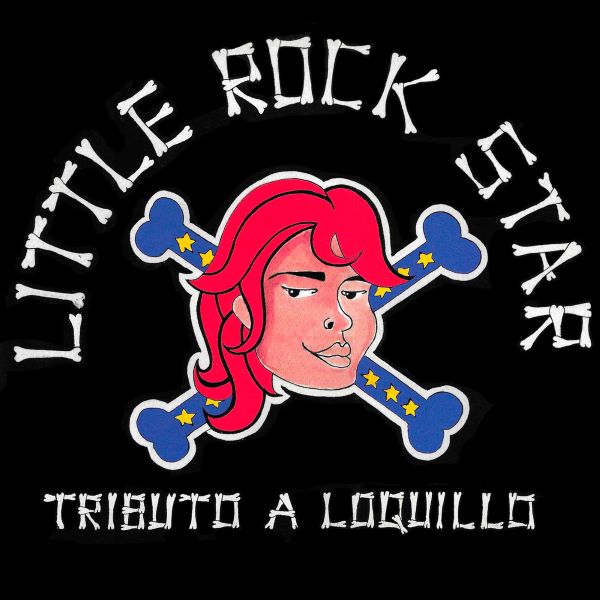 LITTLE ROCK STAR - Tributo a Loquillo