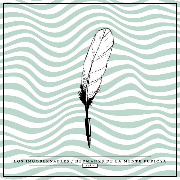 LOS INGOBERNABLES // HERMANXS DE LA MENTE FURIOSA - Split EP VINYL