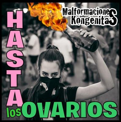 Malformaciones Kongénitas - "Hasta los ovarios" CD