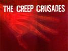 Creep Crusades