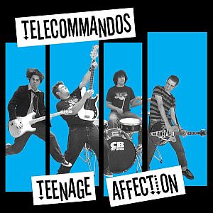 Telecommandos: "Teenage Affection"