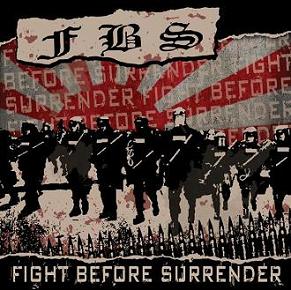 FBS- Fight Before Surrender